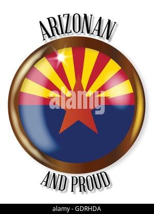 Arizona state flag button with a gold metal circular border over a white background with the text Arizonan and Proud Stock Vector