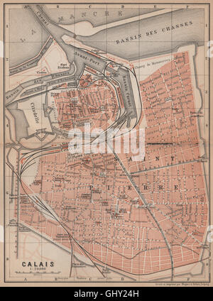 CALAIS antique town city plan de la ville. Pas-de-Calais carte, 1900 old map Stock Photo