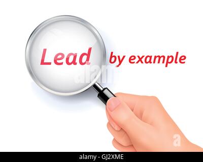 3D illustration of magnifying glass over the words of lead by example Stock Vector
