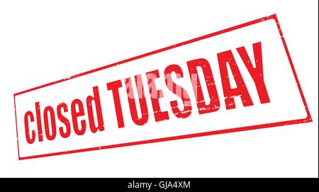 Closed tuesday Stock Vector