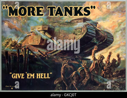 “MORE TANKS - GIVE ‘EM HELL” 1918 World War I motivational poster for the manufacture of tanks for the newly formed United States Tank Corps, illustration by Philip Lyford (1887-1950). The tank pictured is British heavy tank manufactured in many variants; possibly the Allied (Anglo-American) Mark VIII (Liberty) tank although few were manufactured in time to see action before the end of the war. See description for more information. Stock Photo