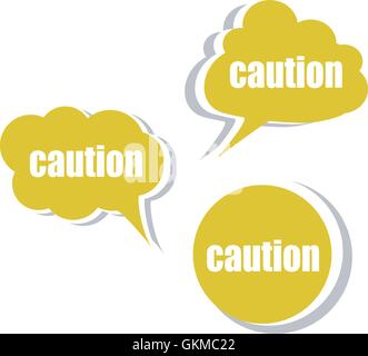 caution word on modern banner design template. set of stickers, labels, tags, clouds Stock Vector