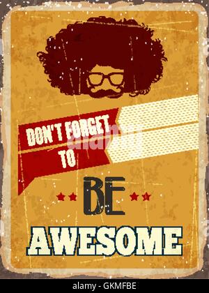 Retro metal sign ' Be awesome' Stock Vector