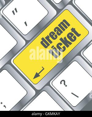 dream ticket button on computer keyboard key Stock Vector