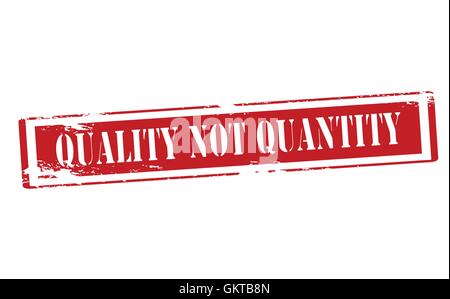 Quality not quantity Stock Vector