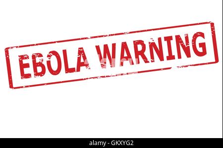 Ebola warning Stock Vector