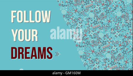 Follow your dreams quote poster design Stock Vector