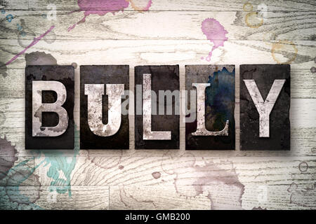The word "Bully" written in vintage wooden letterpress type Stock Photo