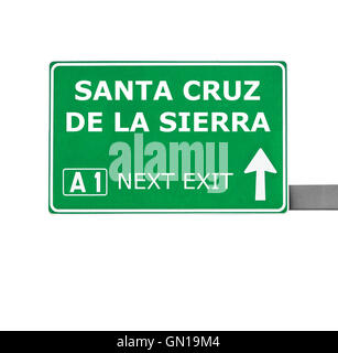 SANTA CRUZ DE LA SIERRA road sign isolated on white Stock Photo