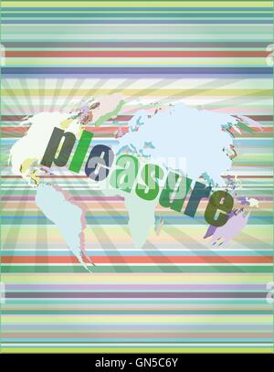 business concept: word pleasure on digital touch screen background vector illustration Stock Vector