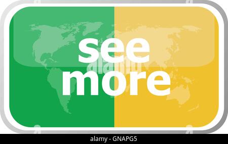 see more. Flat web button icon. World map earth icon. Vector illustration Stock Vector