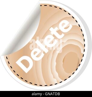 delete word on vector business wooden app icon isolated on white background. Stock Vector