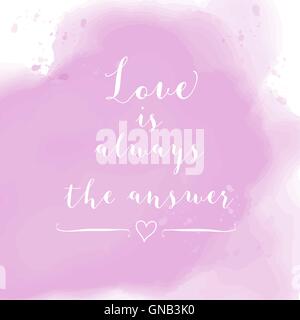 'Love is always the answer' motivation watercolor poster Stock Vector