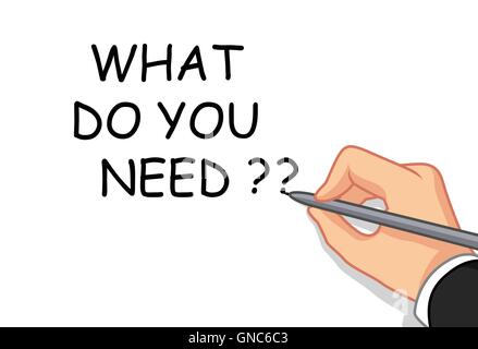 hand writing what do you need ? Stock Vector