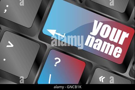 your name button on keyboard - social concept vector . keyboard keys, keyboard button, keyboard icon Stock Vector