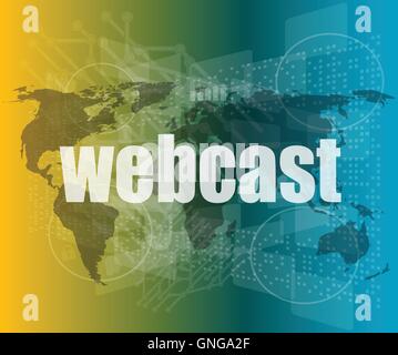 webcast words on digital touch screen interface - business concept vector quotation marks with thin line speech bubble. concept Stock Vector