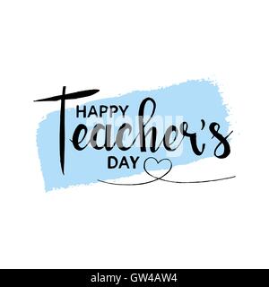 Happy teachers day handwritten lettering. Modern vector calligraphy with brush texture on white background for your design Stock Vector