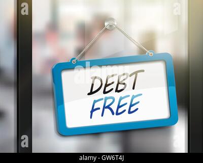 debt free hanging sign, 3D illustration isolated on office glass door Stock Vector
