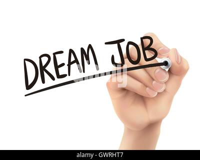 Dream job written by hand, 3D illustration realistic hand writing on transparent board Stock Vector