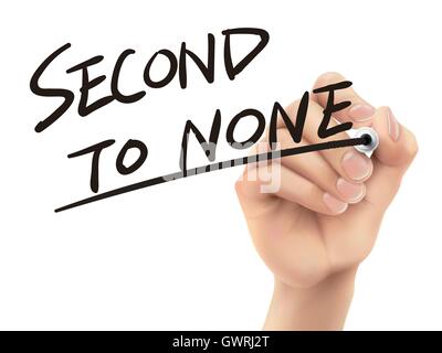 Second to none written by hand, 3D illustration realistic hand writing on transparent board Stock Vector