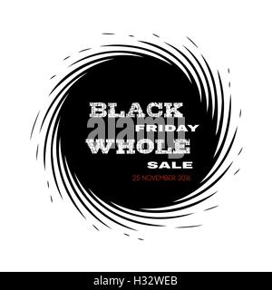 Black friday wholesale 25 November 2016. Black hole style advertisement. Isolated banner on white. Vector. Illustration Stock Vector