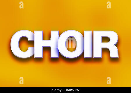 The word 'Choir' written in white 3D letters on a colorful background concept and theme. Stock Photo