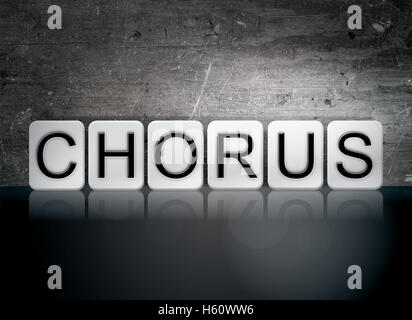 The word 'Chorus' written in white tiles against a dark vintage grunge background. Stock Photo