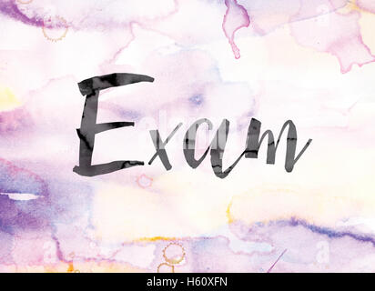 The word 'Exam' painted in black ink over a colorful watercolor washed background concept and theme. Stock Photo