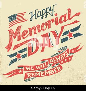 Happy Memorial Day. We will always remember. Hand-lettering greeting card with textured letters and background in retro style. H Stock Vector