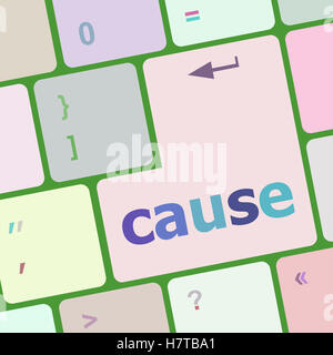 cause key on computer keyboard button Stock Photo