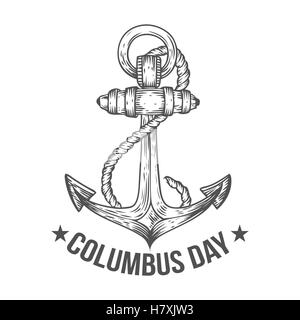 Happy columbus day vector hand drawn illustrations engraved style. Retro vintage nautical doodle anchor. Sketch logo, emblem, ba Stock Vector