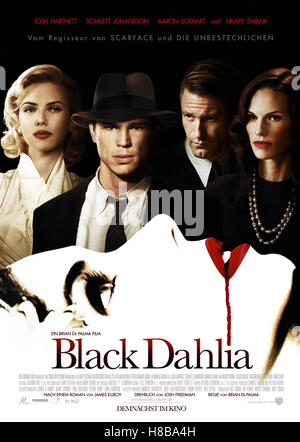 Black Dahlia, (THE BLACK DAHLIA) USA-D 2006, Regie: Brian De Palma, SCARLETT JOHANSSON, JOSH HARTNETT, AARON ECKHART, HILARY SWANK, Key: Plakat,  Verleih: Warner Bros. Stock Photo