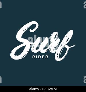 Surf rider hand written lettering. Brush texture. Typography, tee print graphics, apparel design. Vector illustration. Stock Vector