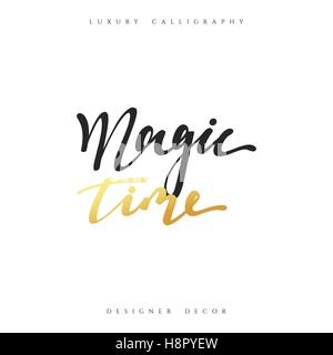 Magic time lettering handmade calligraphy. Inscriptions for greeting card. Luxury calligraphy decor design element Stock Vector