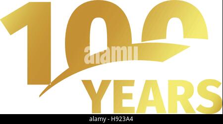 Isolated abstract golden 100th anniversary logo on white background. 100 number logotype. One hundred years jubilee celebration icon. Hundredth birthday emblem. Vector illustration. Stock Vector