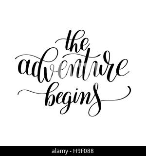 the adventure begins handwritten positive inspirational quote br Stock Vector