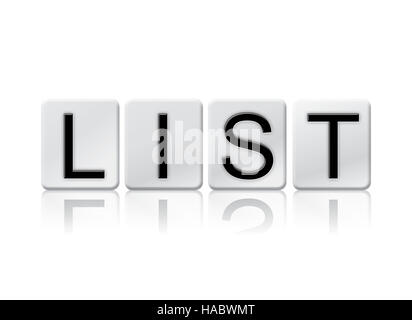 The word "List" written in tile letters isolated on a white background. Stock Photo