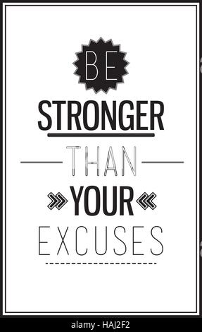 be stronger than your excuses vector poster design Stock Vector Image ...