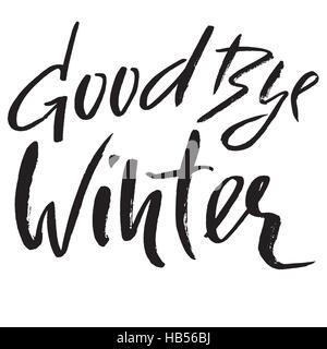 Goodbye winter card design, vector illustration. Lettering design black element on white background Stock Vector