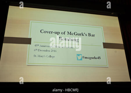 Belfast, UK. 6th December 2016. Opening Slide of the 45th Anniversary Memorial Lecture which was delivered by Barrister Michael Mansfield QC who spoke about the revelation of new information relating to the 1971 bombing of McGurk's Bar Belfast, UK. Credit:  Bonzo/Alamy Live News Stock Photo
