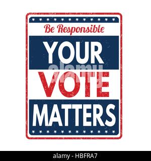 Your Vote Matters grunge rubber stamp on white background, vector illustration Stock Vector