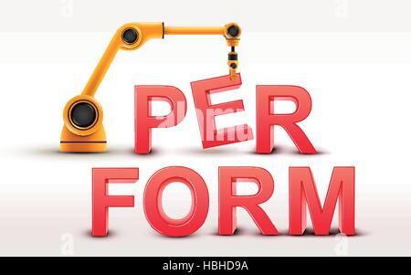 industrial robotic arm building PERFORM word on white background Stock Vector