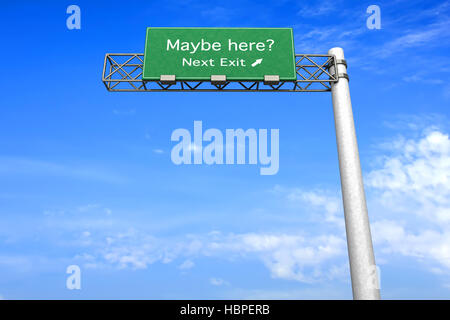 Highway Sign - Maybe here Stock Photo