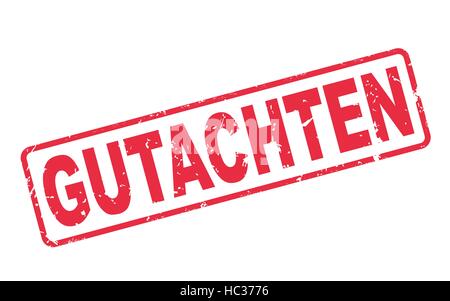 stamp with red german text gutachten on white. translate "Expert Opinion" Stock Vector