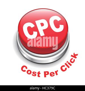 3d illustration of CPC ( Cost Per Click ) button isolated white background Stock Vector