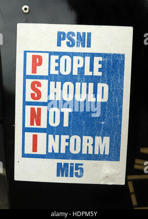 Belfast Falls Rd Republican sign, PSNI, Police Service Northern Ireland, People should Not Inform. Not Welcome In This area,Mi5 Stock Photo