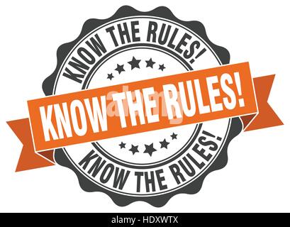 know the rules! stamp. sign. seal Stock Vector