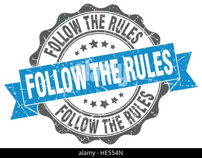 follow the rules stamp. sign. seal Stock Vector