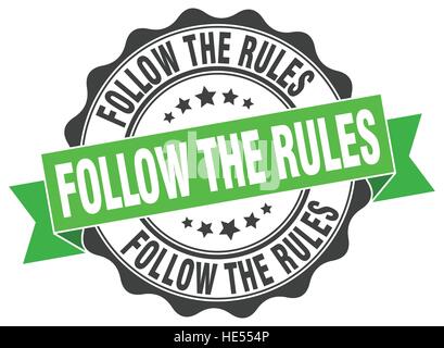 follow the rules stamp. sign. seal Stock Vector