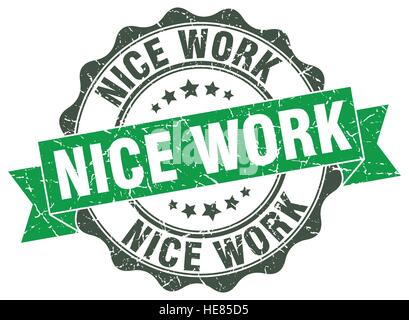 nice work stamp. sign. seal Stock Vector